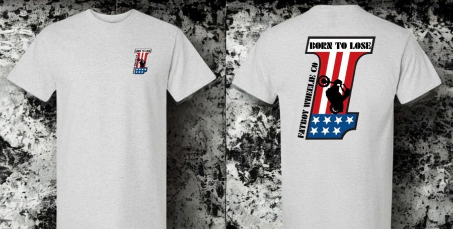 Born To Loose T-Shirts